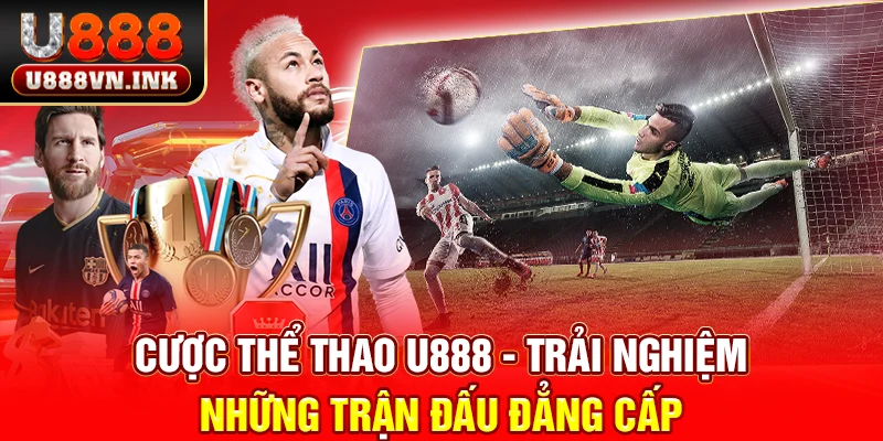 Sảnh cược thể thao u888